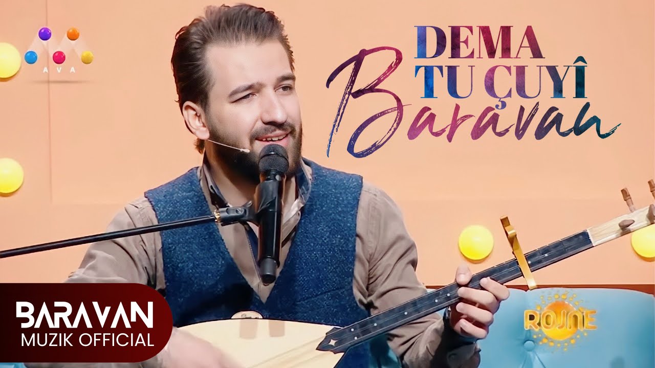 BARAVAN | DEMA T&Ucirc; &Ccedil;UY&Icirc; | Live Performance &bull; Rojne @AvaMedia_TV