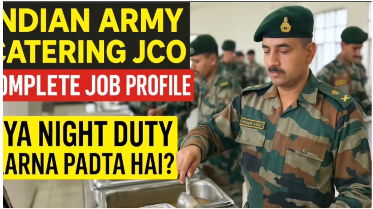 Complete ✅ Job Profile Of Indian Army Catering JCO