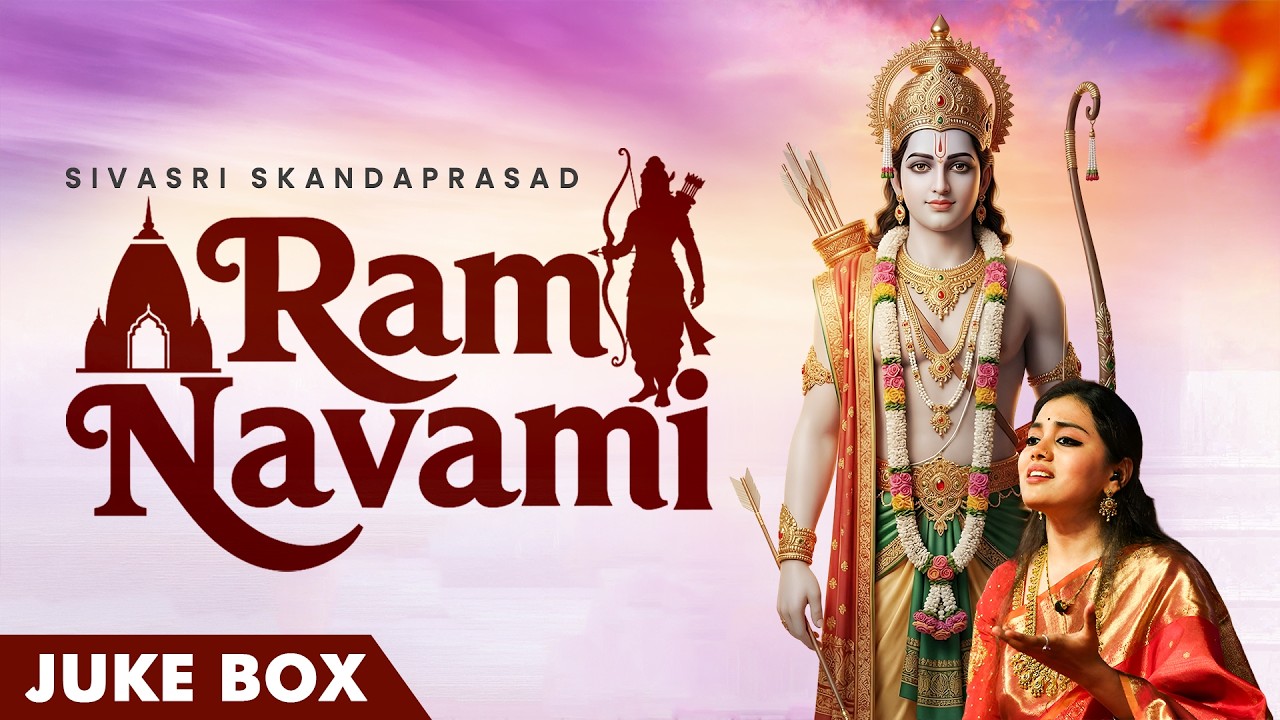 Sri Rama Navami Jukebox | Sivasri Skandaprasad | Powerful Rama Devotional Songs