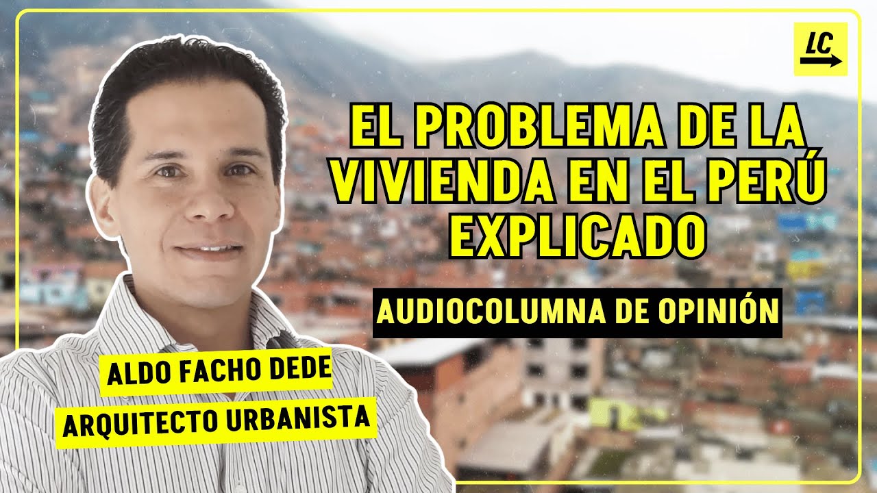 LA REALIDAD DE LA VIVIENDA DE INTER&Eacute;S SOCIAL EN PER&Uacute;: AN&Aacute;LISIS DE LA NUEVA LEY - #Audiocolumna