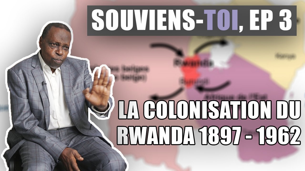 1897-1962 : la colonisation du Rwanda (Série 1, Ép.3) – Ibuka/Souviens-toi