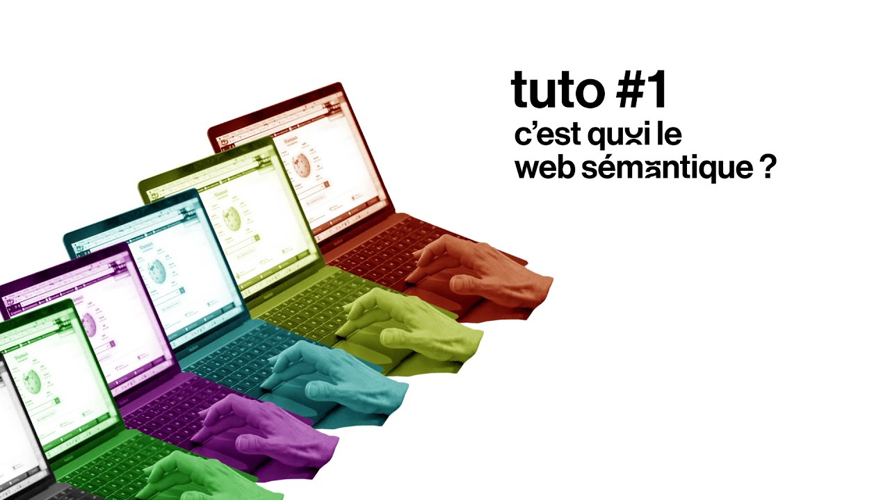 Tuto web sémantique #1 | C'est quoi le web sémantique
