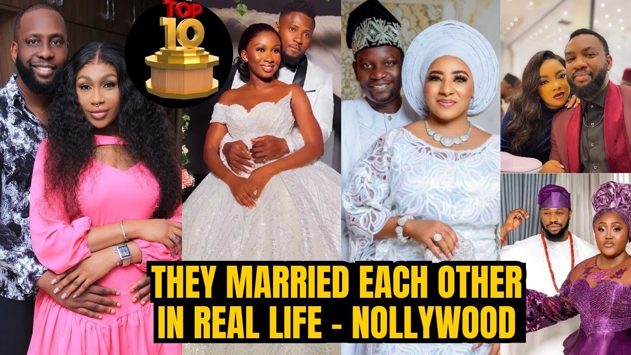 Top 10 Nollywood Actors and Actresses Who Married Each Other in Real Life #nollywood
