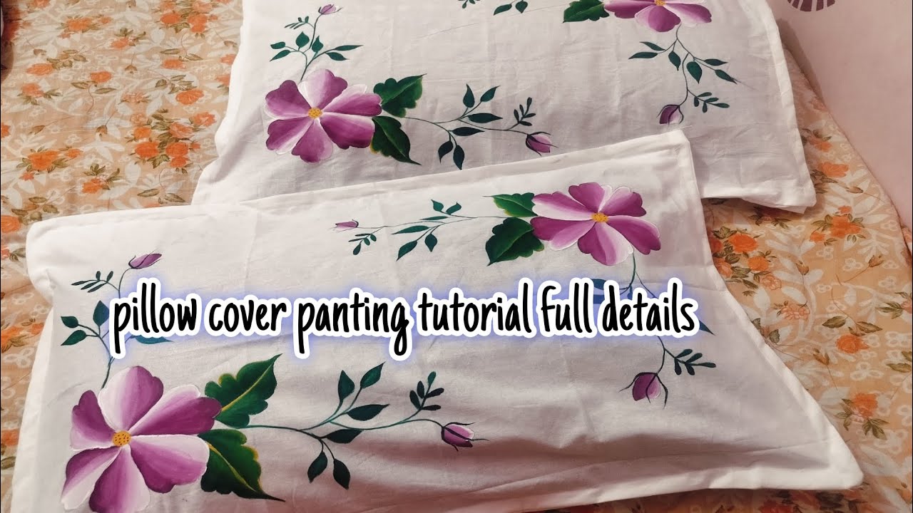 Pillow cover painting tutorial full details/step by step bedsheetpainting #handpanted#fabricpanting