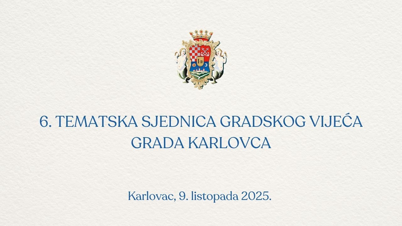 6. (tematska) sjednica Gradskog vijeća 2025.