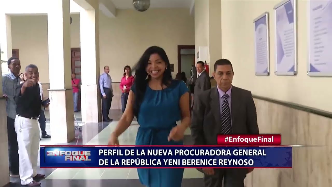 Perfil de la nueva Procuradora General de la República Yeny Berenice Reinoso