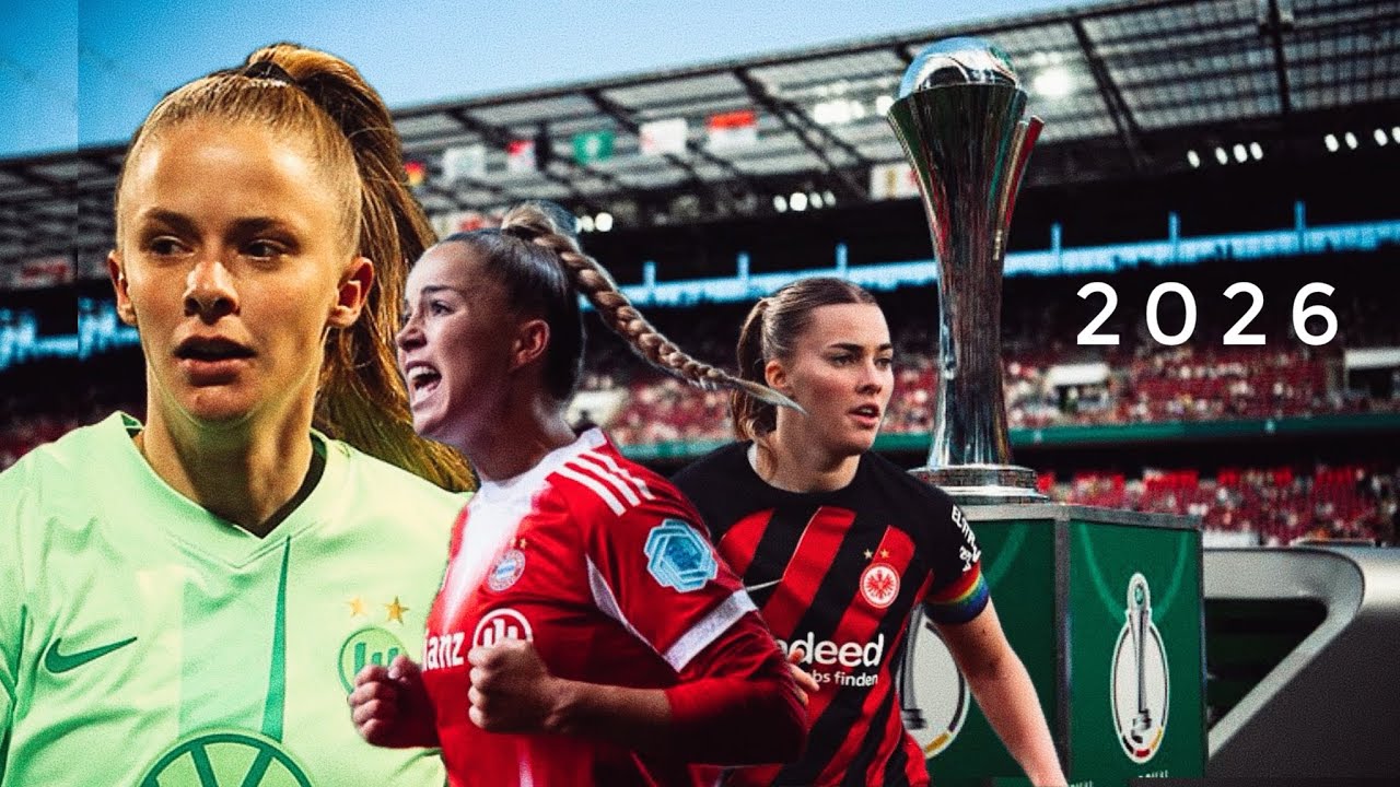 DFB Pokal Cup 2026 ⚽️🏆 Frauen Fussball LIVE Deutschland Bundesliga Women Germany Bayern Munich News