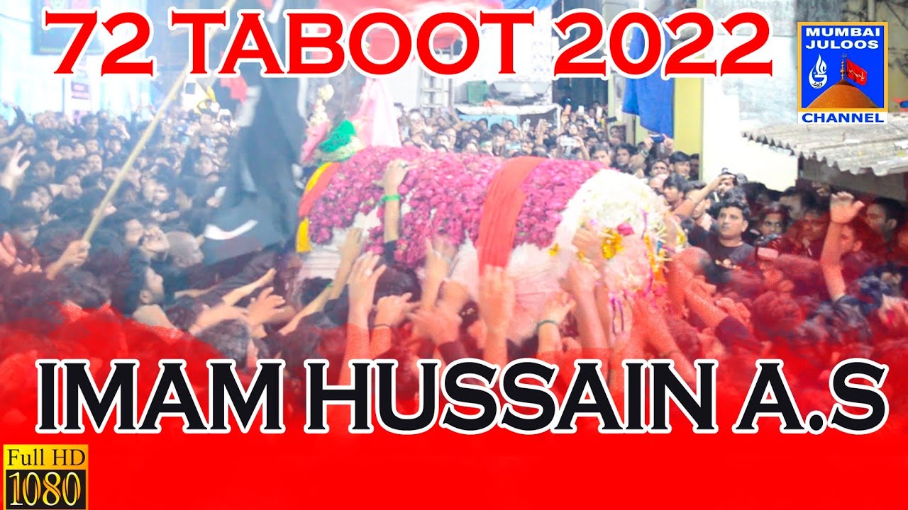 72 TABOOT 2022 | IMAM HUSSAIN A.S | GOVANDI MUMBAI