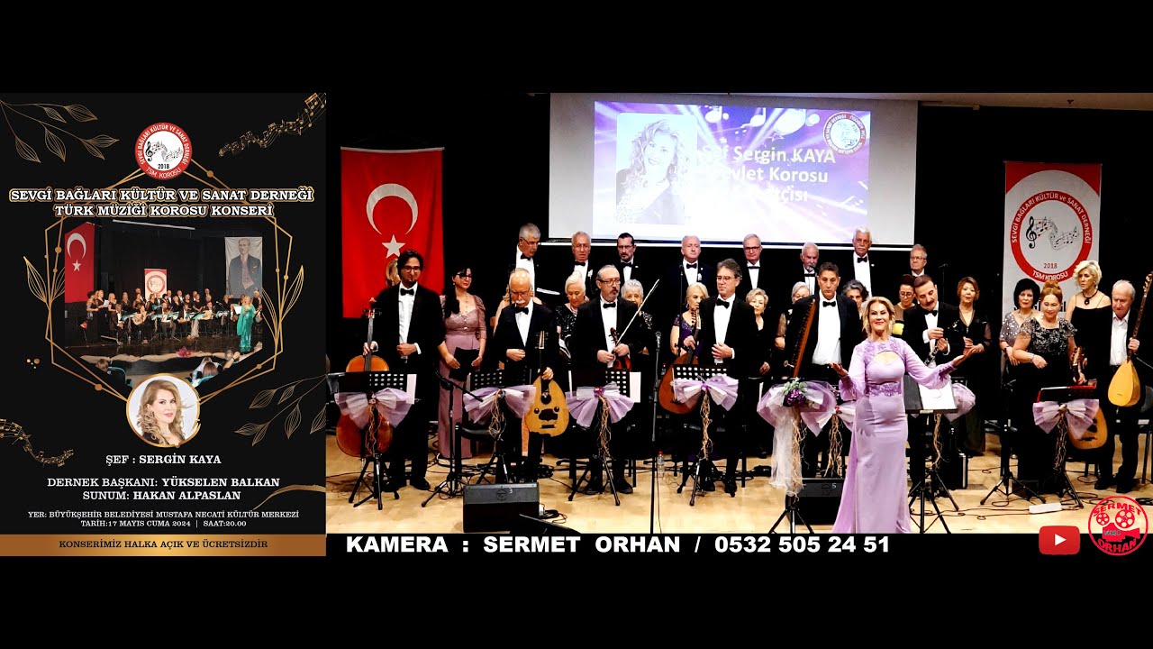 SEVGİ BAĞLARI KÜLTÜR VE SANAT DERNEĞİTSM  KOROSU  / ENTARİSİ ALA BENZİYOR  /  HİCAZ
