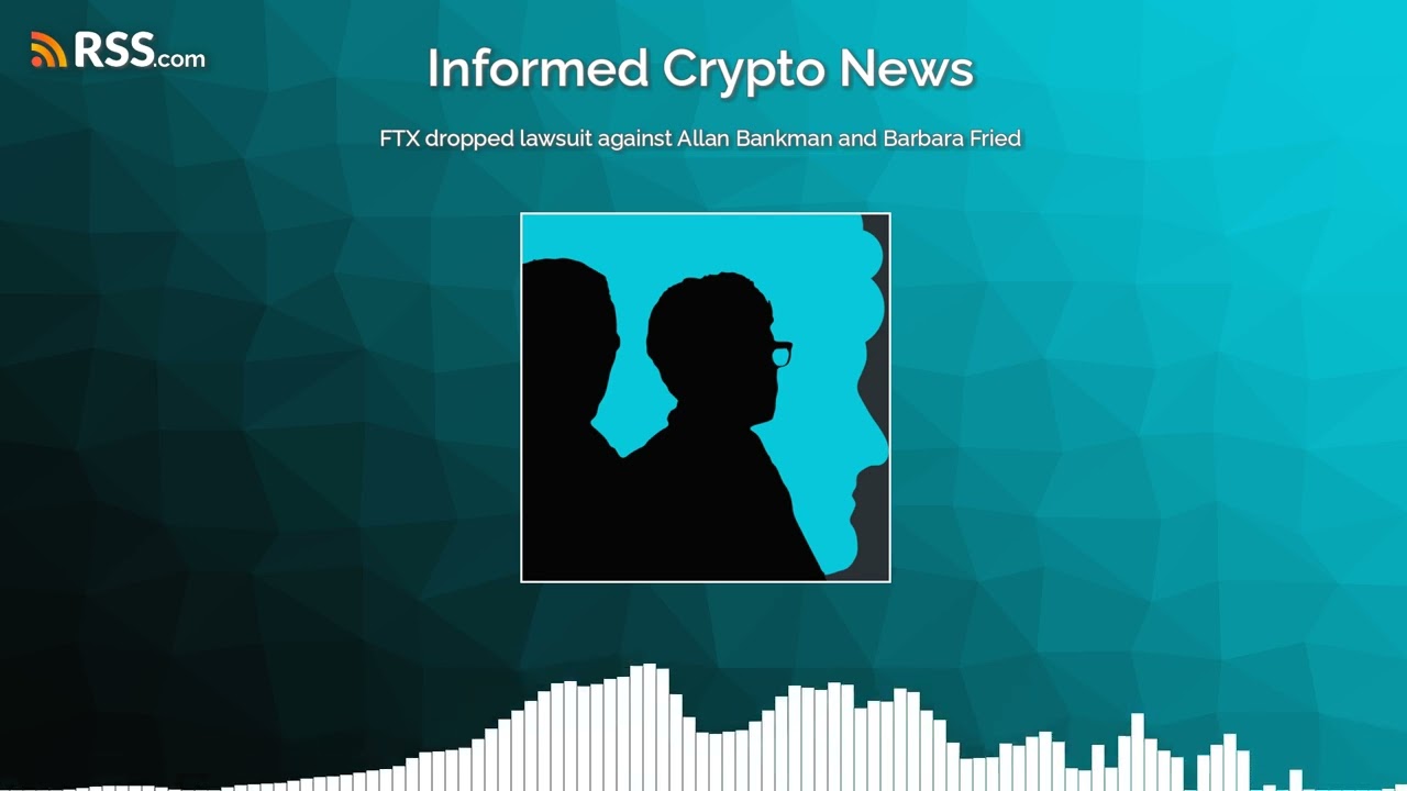 FTX dropped lawsuit against Allan Bankman and Barbara Fried