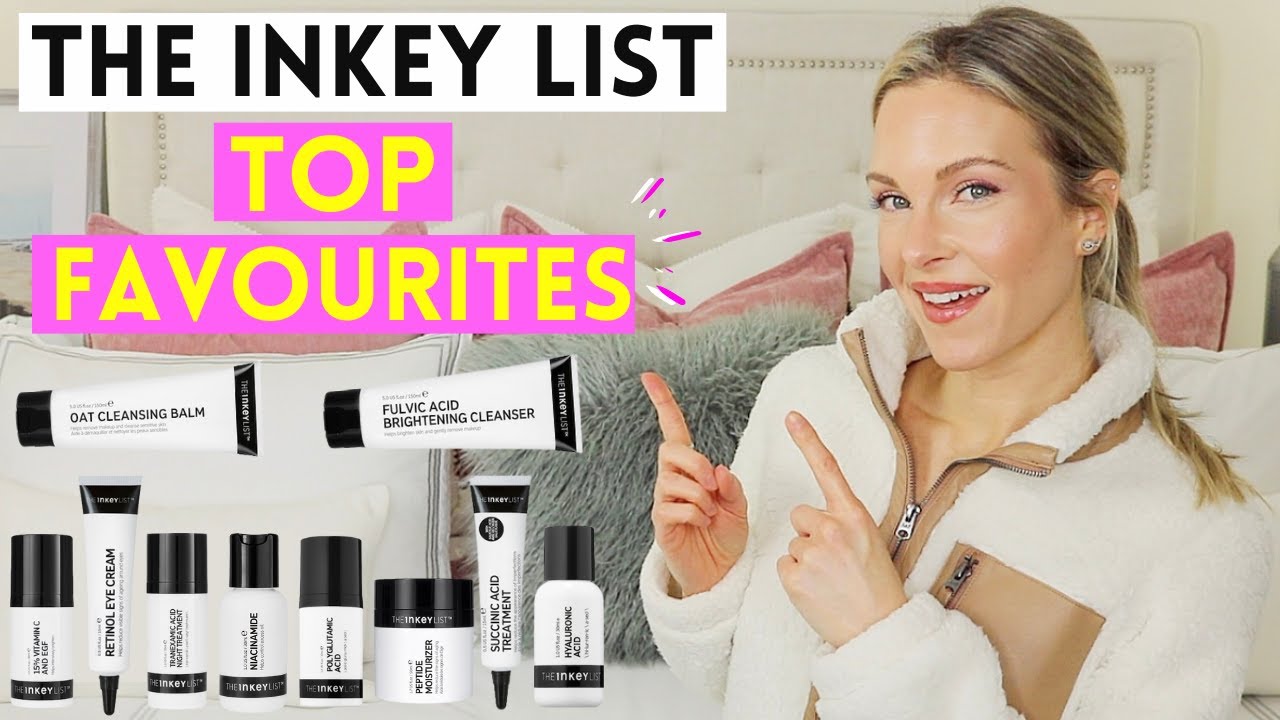 THE INKEY LIST | THE BEST PRODUCTS  & TOP FAVOURITES