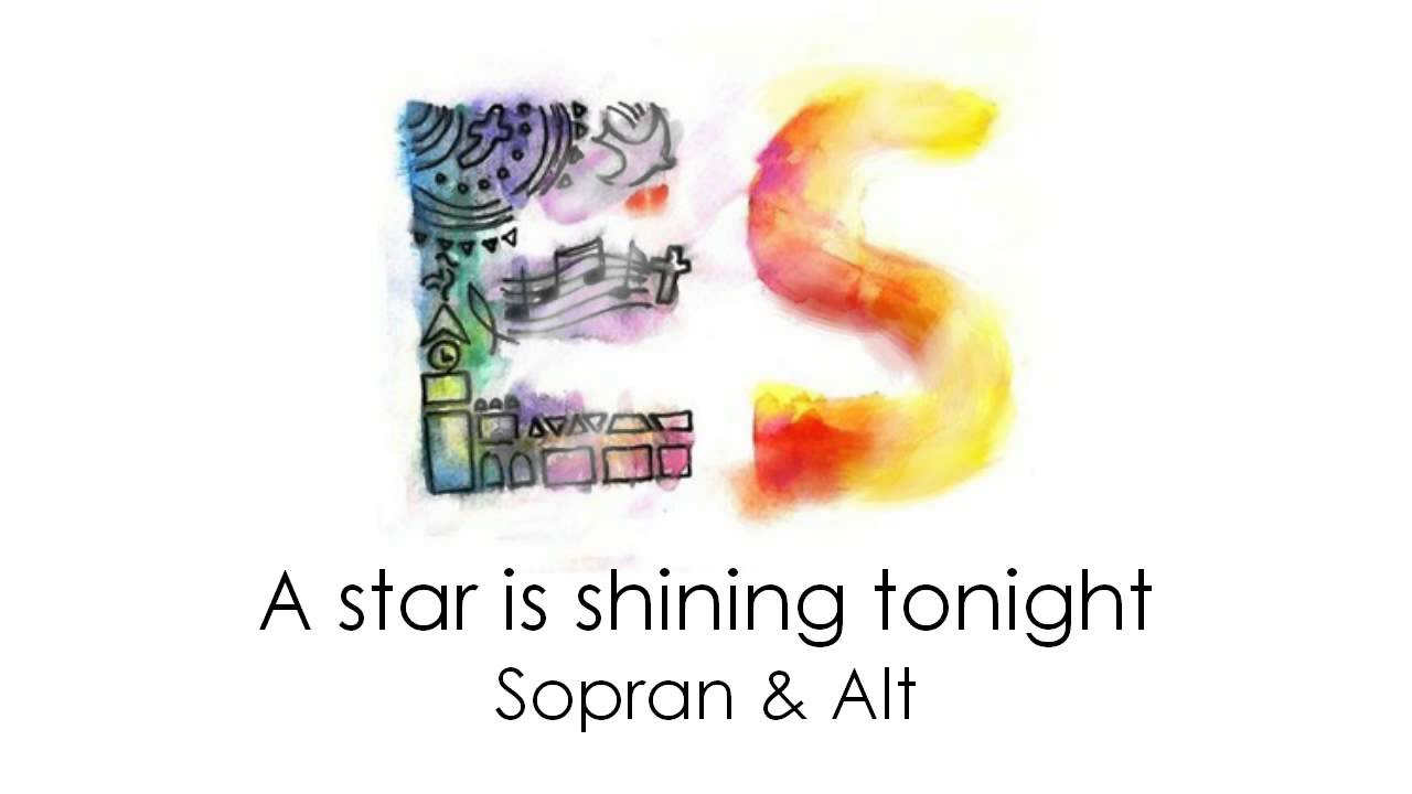 A star is shining tonight - Sopran & Alt