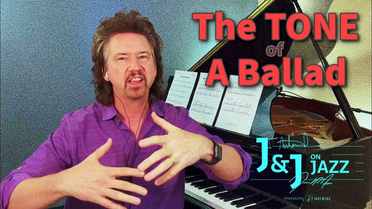 J&J о джазе: баллады и тон