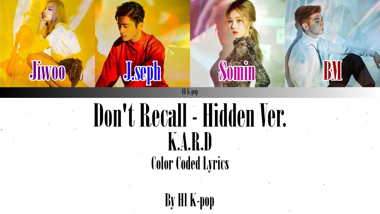 K.A.R.D | Don't Recall (Hidden Version) | Color Coded Lyrics