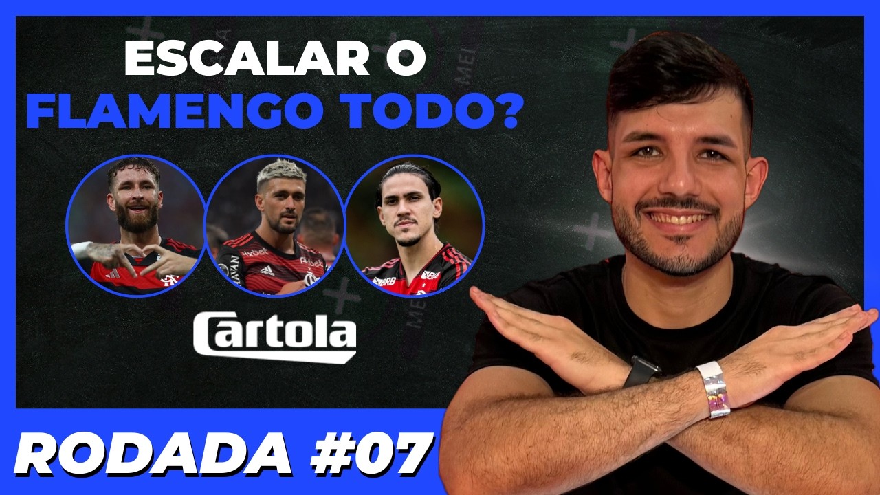 DICAS ATUALIZADAS PARA MITAR! | #07 RODADA | CARTOLA 2026