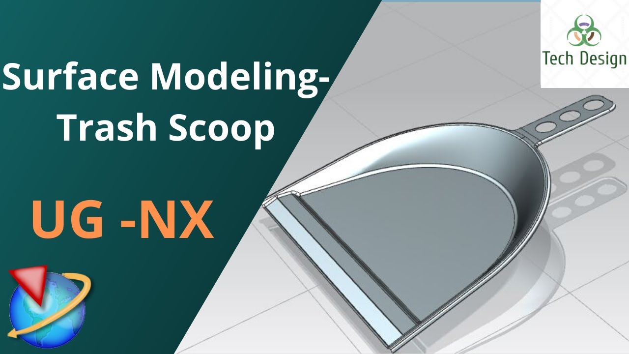 Unigraphics NX-Surface Modeling Example || Trash Scoop || Dust Pan.