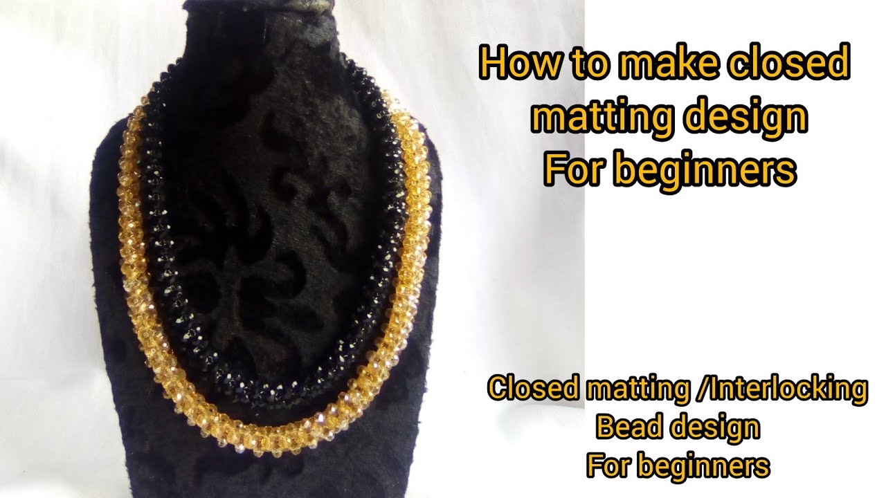 CLOSED MATTING BEAD DESIGN FOR BEGINNERS || BEAD TUTORIAL FOR BEGINNERS #beadtutorial #matting