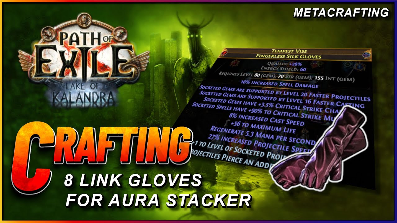 PoE 3.19 - Crafting Pseudo 8 Link Aura Stacker Gloves