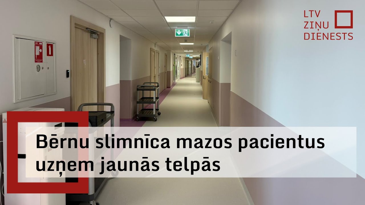 Bērnu slimnīcā renovētas divu stacionāra nodaļu telpas