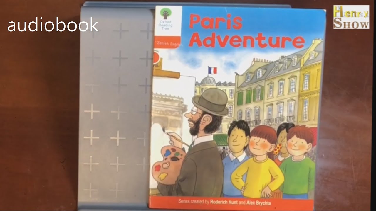 Paris Adventure (audiobook - Oxford Reading Tree Stage 6-13)