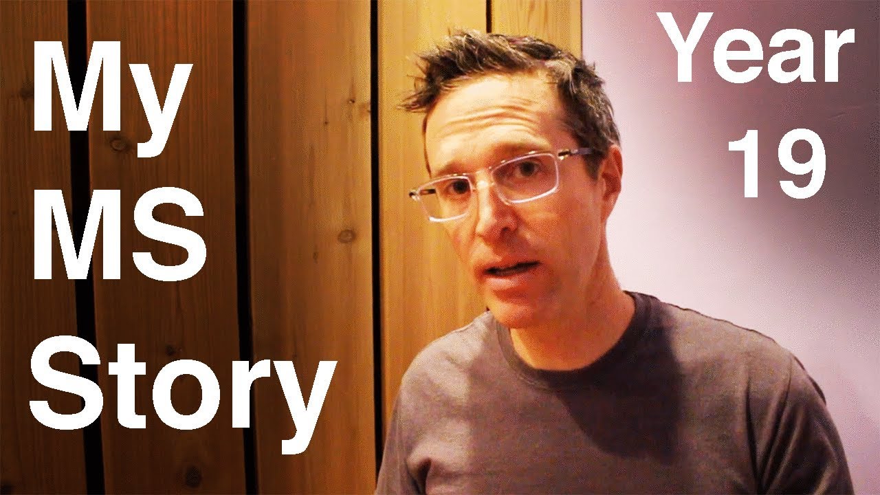 My MS Story - 19 Years In
