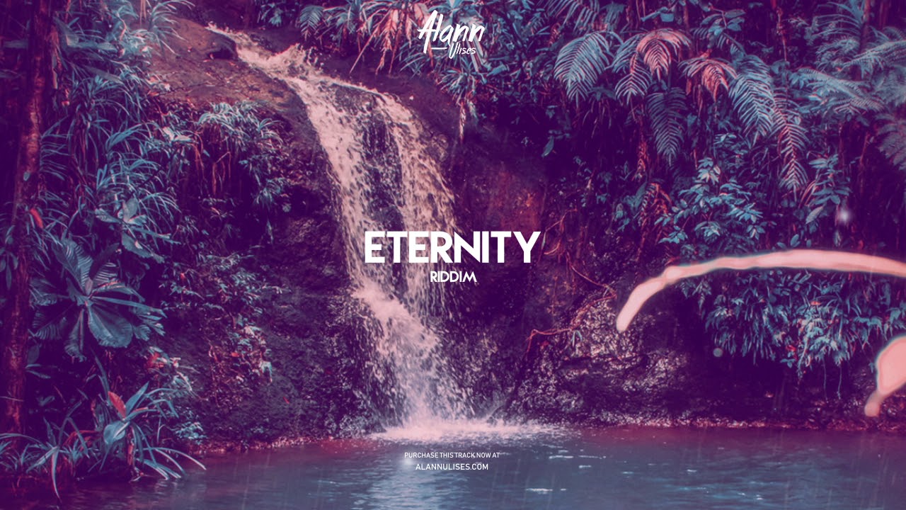 ETERNITY Riddim (Reggae roots Beat Instrumental) 2019 - Alann Ulises