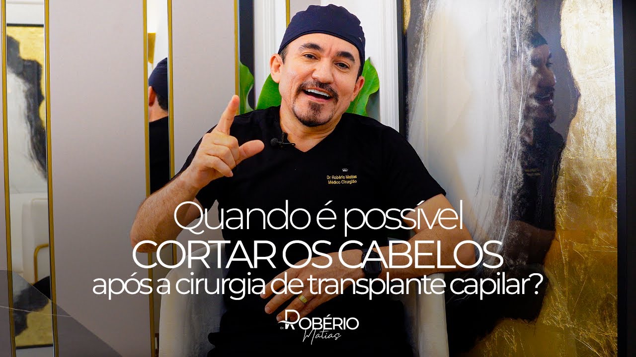 Quando é possível cortar os cabelos após a cirurgia de transplante capilar?