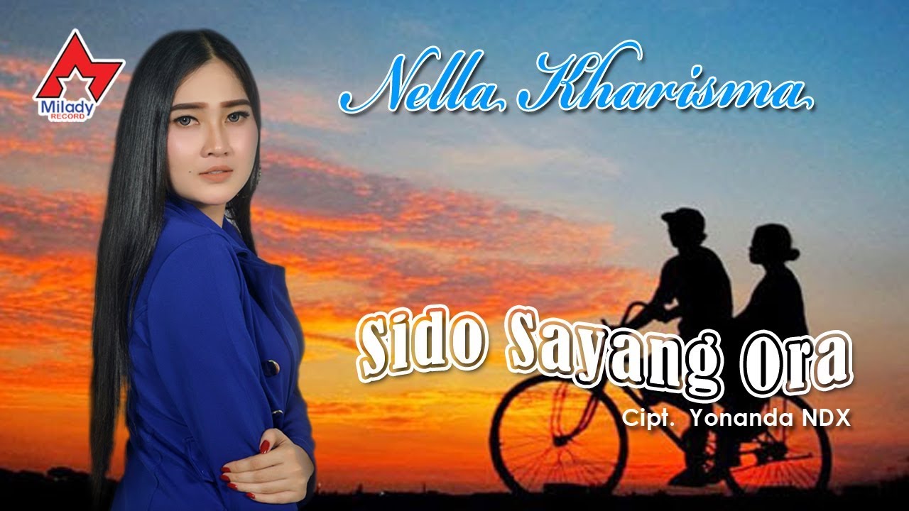 Nella Kharisma - Sido Sayang Ora | Dangdut [OFFICIAL]