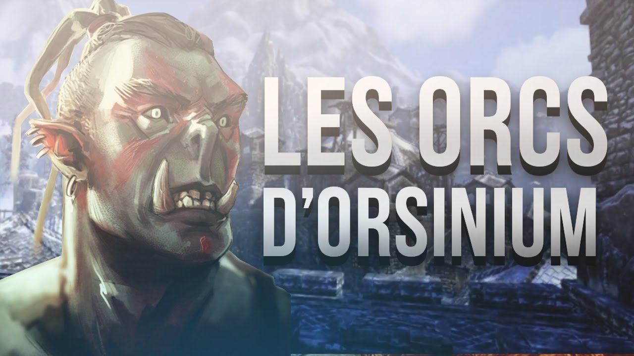 Guide TES : Les Orques d'Orsinium