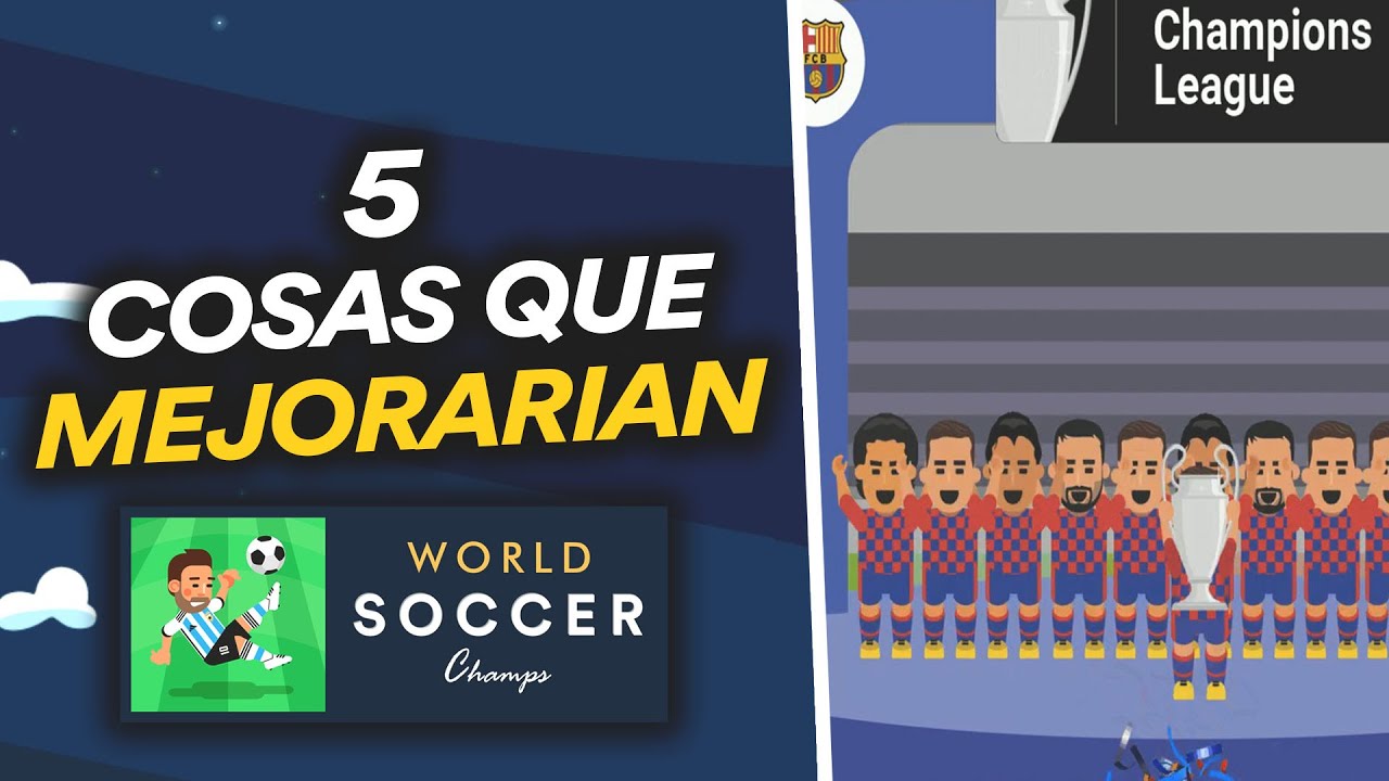 5 COSAS que MEJORARÍAN WORLD SOCCER CHAMPS #1