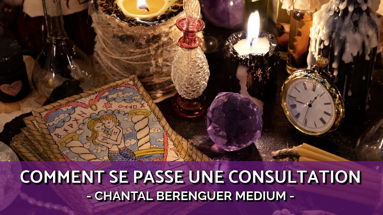 COMMENT SE PASSE UNE CONSULTATION DE VOYANCE @chantalberenguer M&eacute;dium