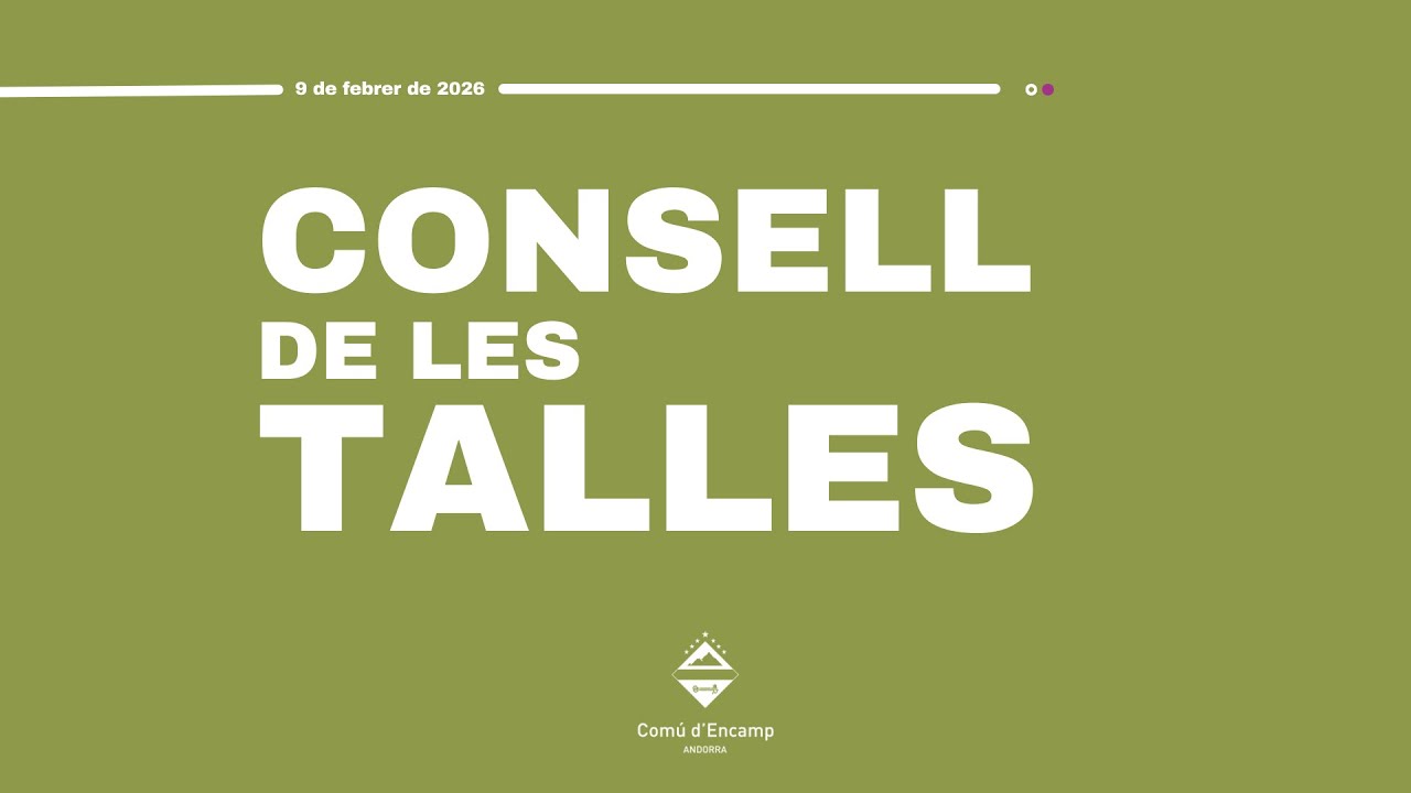 Consell de Talles  · 9 de febrer del 2026