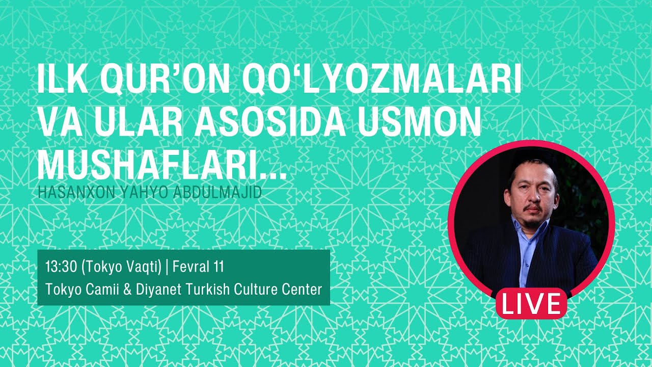 Ilk Qur’on qo‘lyozmalari va ular asosida Usmon mushaflari... | Hasanxon Yahyo Abdulmajid