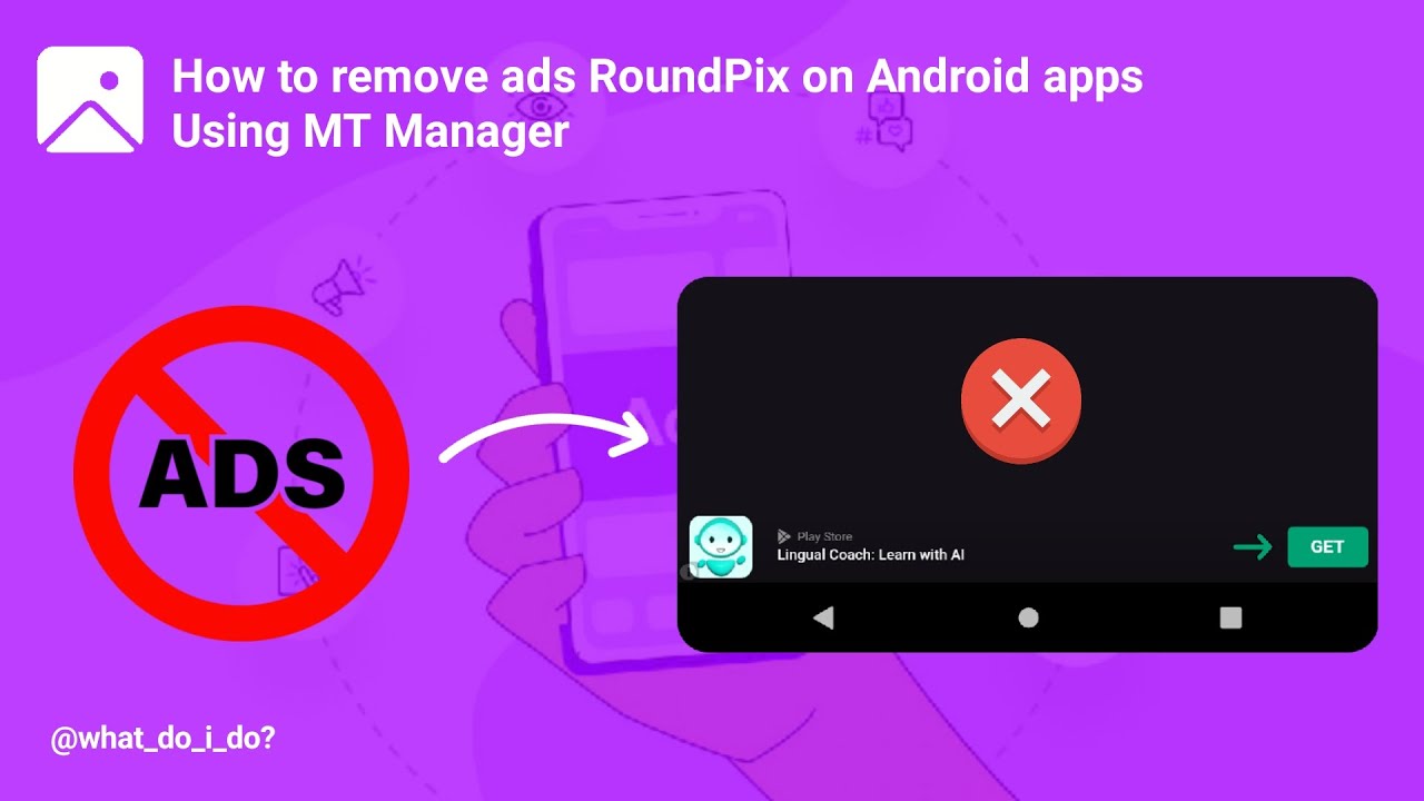 How to remove ads RoundPix on Android apps Using MT Manager