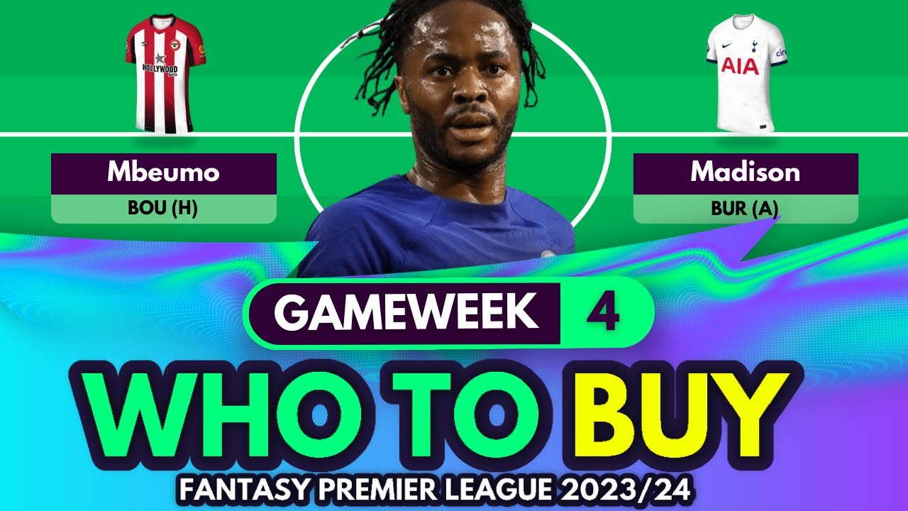WHO TO BUY FOR GAMEWEEK 4 | Buy These Players | Fantasy Premier League Tips 2023/24
