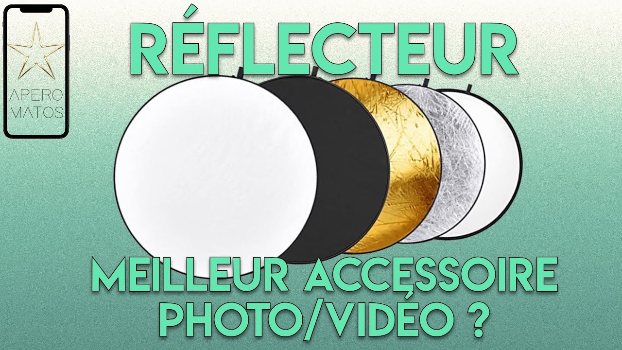 R&Eacute;FLECTEUR : meilleur accessoire PHOTO/VID&Eacute;0 ? - MATOS