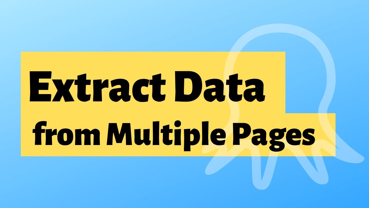 How to Extract Data from Multiple Pages without Coding