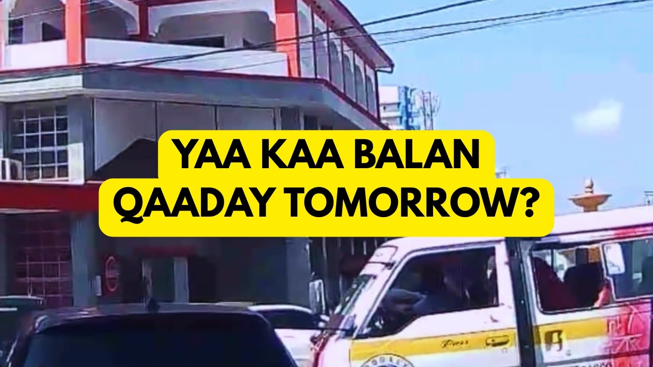 YAA KAA BALAN QAADAY TOMORROW? @BeyondSomaliVibes