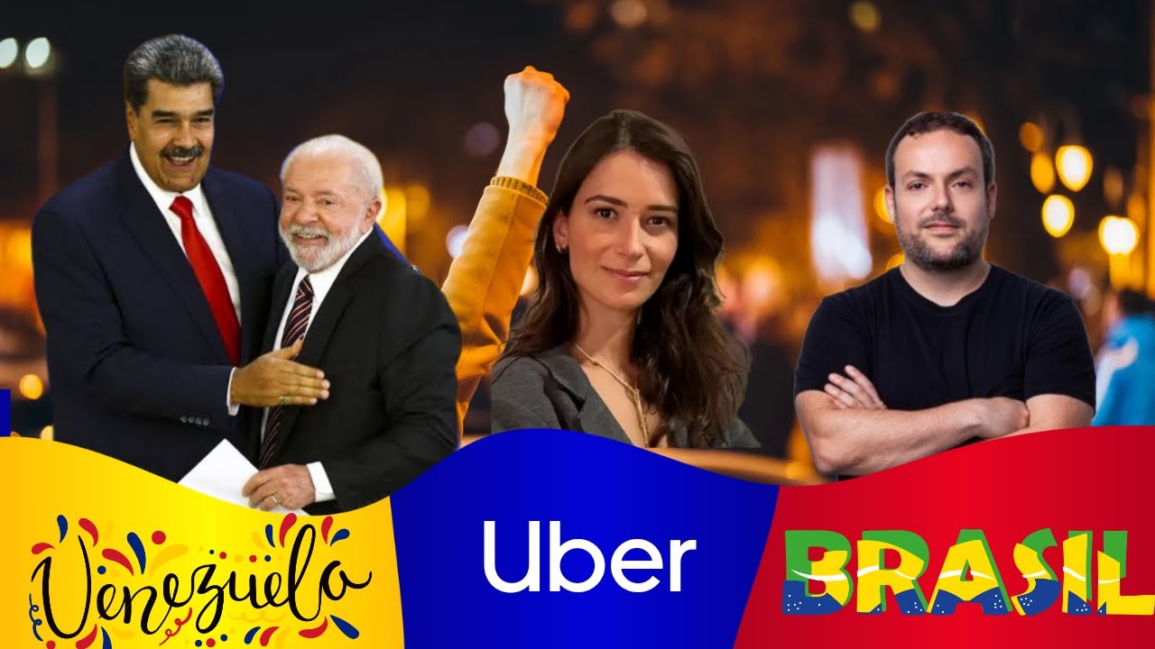 Venezuela, Brasil e Uber