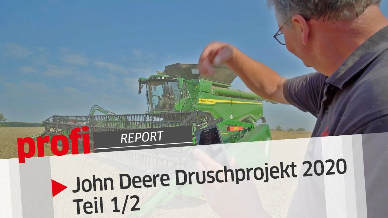 John Deere Druschprojekt 2020: Teil 1/2 | profi #Report