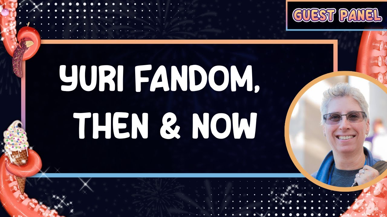 Yuri Fandom, Then & Now〖 Citrus Con 2025 〗