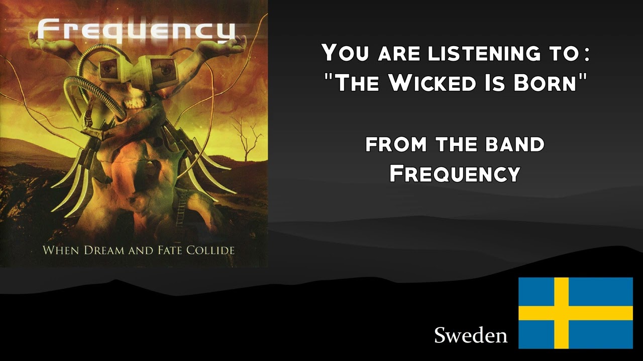 Frequency - The Wicked Is Born