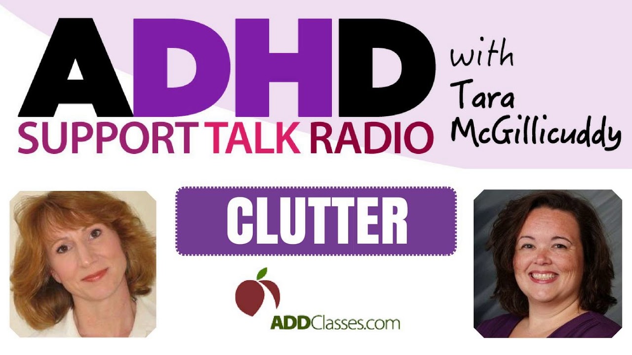 How to Handle ADHD Clutter and Overwhelm: ADHD Podcast with Linda Hillger