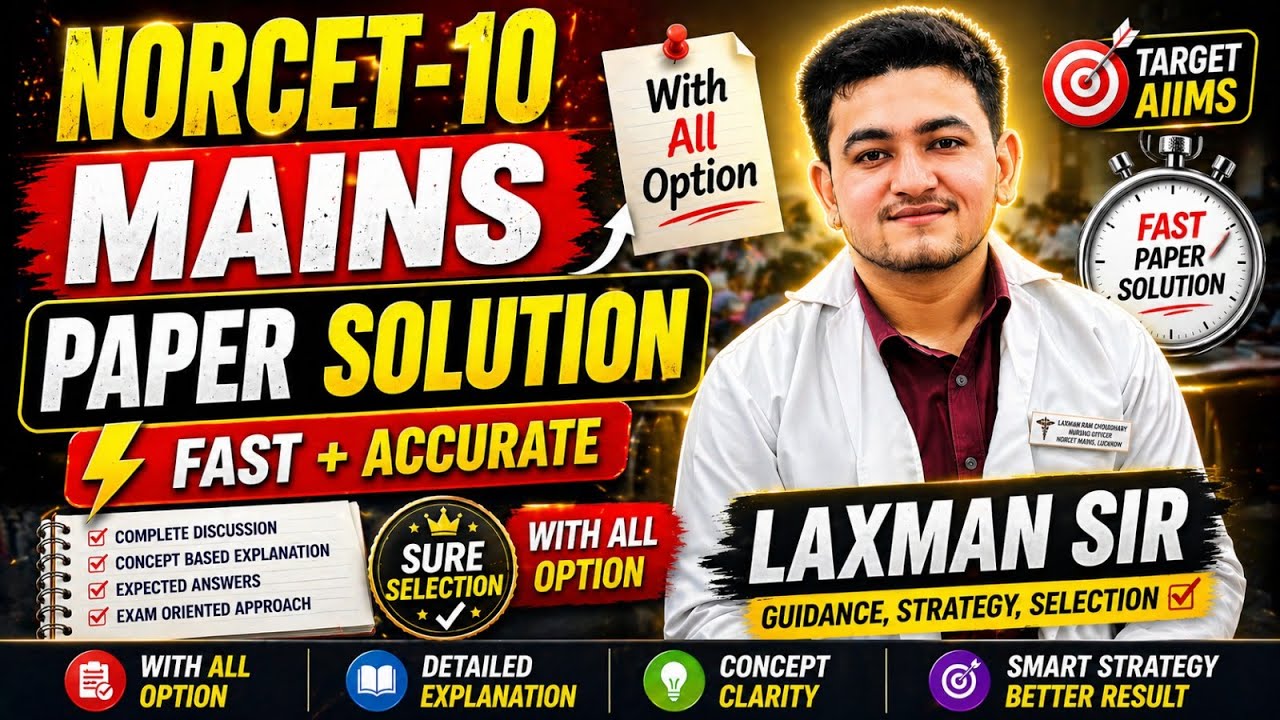 NORCET 10 MAINS Paper Solution 🔥 | Fast + Accurate | With All Options | Laxman Sir