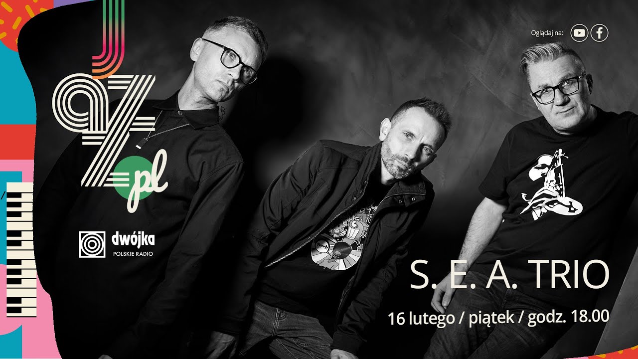 S. E. A. Trio I Jazz.PL