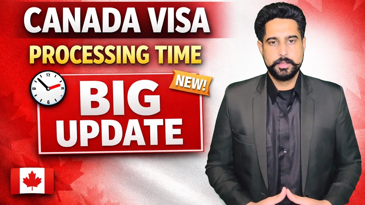 Canada : Visa Processing Time | Canada Immigration News | IRCC | Canada visitor Visa Update 2026
