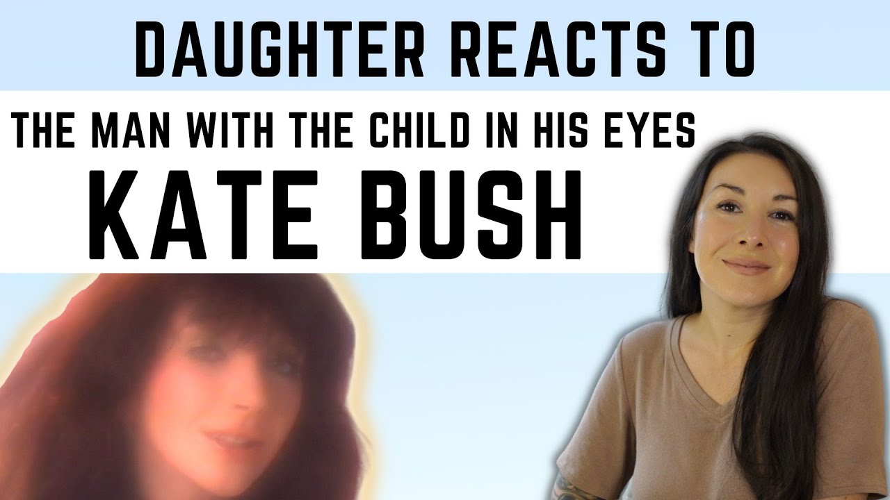 Kate Bush REACTION Video The Man With the Child in His Eyes | Reaction Video to Songs