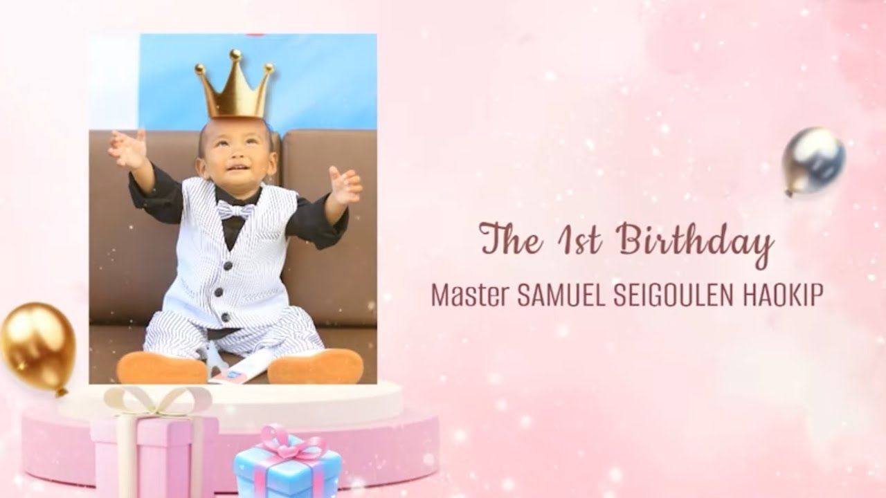 Samuel Seigoulen Haokip | 1st Birthday Celebration