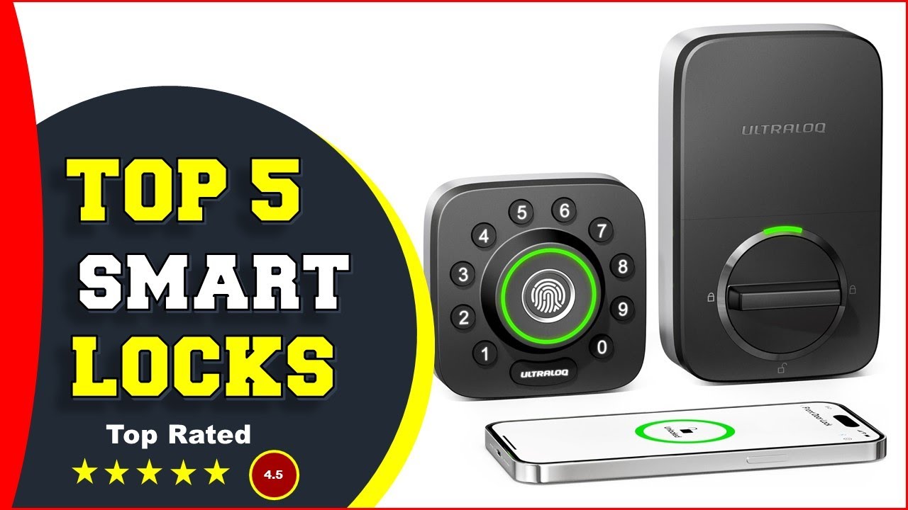 ✅ 2025's Top 5 Smart Locks for Home Security