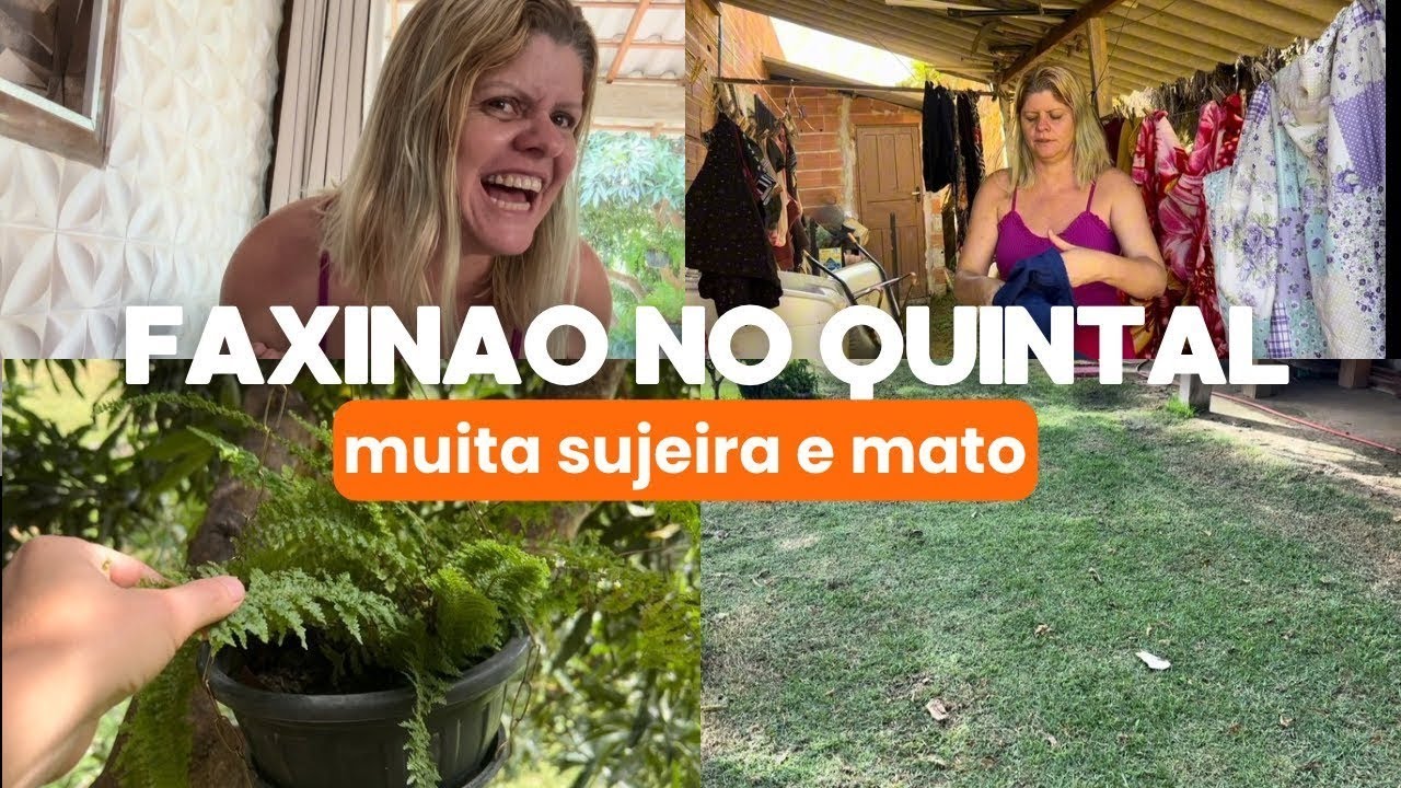 Faxina pesada no quintal 🥵/Muita sujeira e mato um verdadeiro lixão